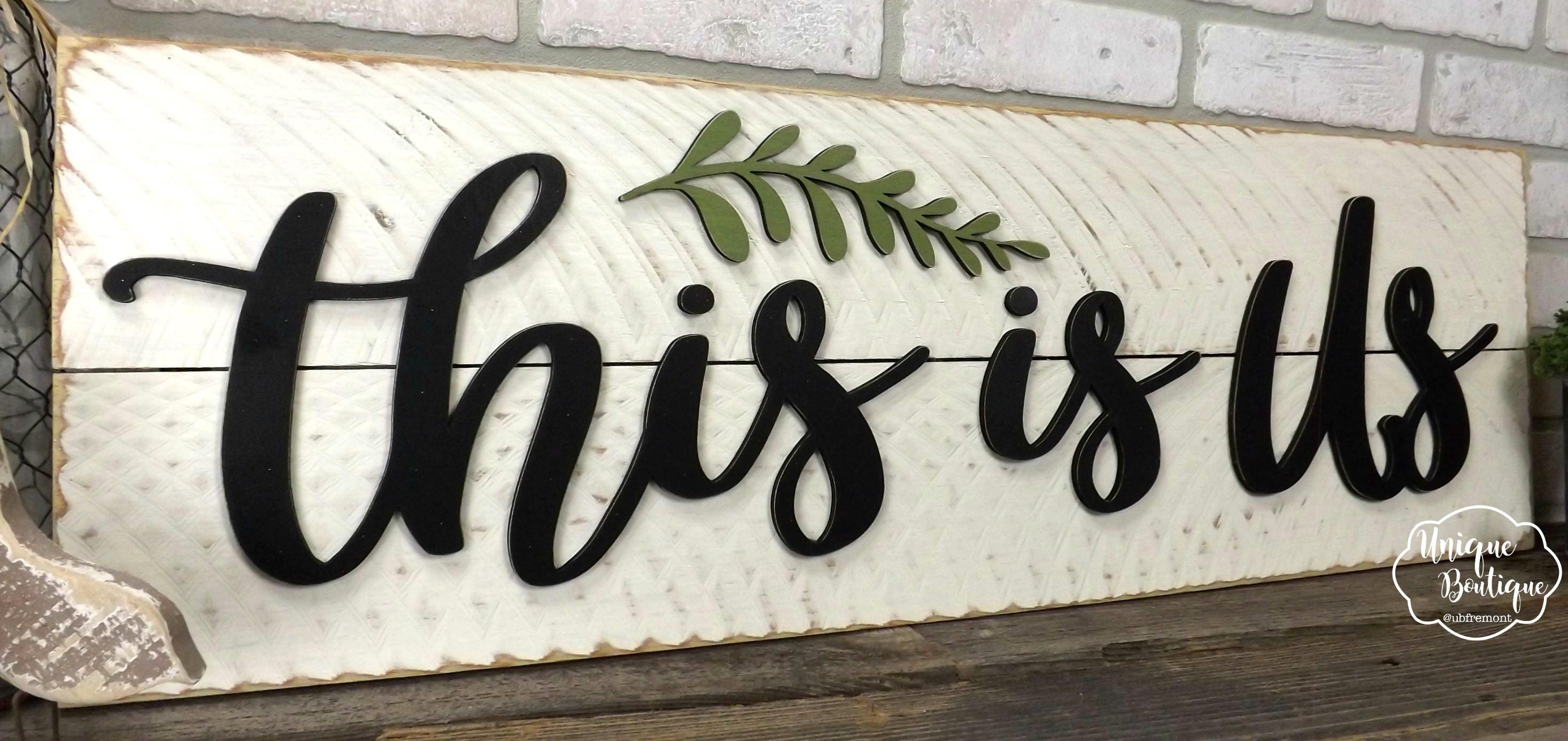 This is Us Sign Farmhouse wall Decor fixer upper style