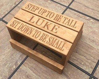 Personalized Child's Step Stool, Step Up To Be Tall.