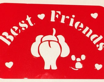 Best Friends Stencil **Introductory Price!**