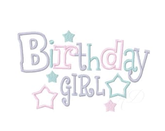 Birthday Girl Applique Embroidery Design Embroidery Machine Font 4x4 5x7 6x10