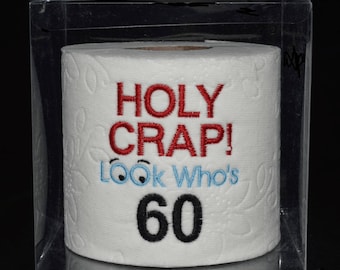 60th birthday gag gift, embroidered table decoration centerpiece Holy Crap 60th birthday toilet paper in clear display gift box