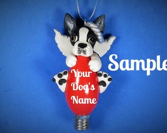 Boston Terrier ANGEL Black and White Dog OOAK Christmas Light Bulb Ornament Sally's Bits of Clay Personalized FREE with dog's name