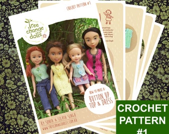 Tree Change Dolls® Crochet Pattern #1, Button Up Top & Dress, by Sonia and Silvia Singh