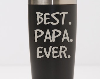 Best Papa Ever Stainless Steel Tumbler, Gift for Papa from Kids, Father's Day Gift for Grandpa, Grampy Gift for Fathers Day,20 30 oz Tumbler