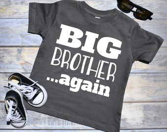 Big Brother Again. Pregnancy Announcement Shirt. Big Brother Shirt. Pregnancy Reveal Shirt. Big Brother Announcement Shirt.