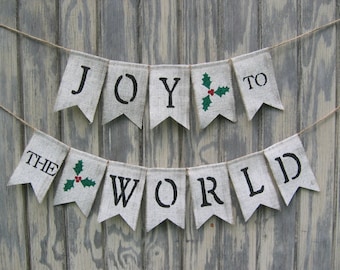 Christmas Banner, Christmas Bunting, Joy To The World Banner, Christmas Decor, Burlap Bunting Banner Garland, Rustic Holiday, Holiday Decor