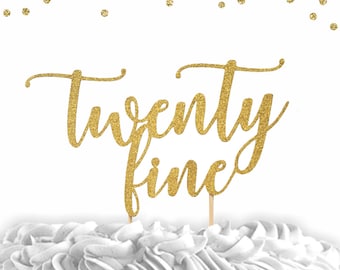 1 pc age twenty fine twenty something birthday script fonts gold black fuchsia pink silver glitter cake topper