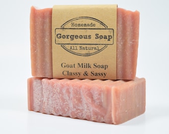 Classy & Sassy Goat Milk Soap - All Natural Soap, Handmade Soap, Homemade Soap, Handcrafted Soap