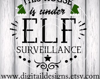 Elf Surveillance SVG - Elf Cam Sign SVG -Winter SVG - png - fcm - eps - dxf - ai - Cut File - Silhouette - Cricut - Christmas svg