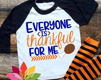 Everyone is Thankful for me boy Thanksgiving drumstick Turkey SVG cut file for silhouette cameo and cricut