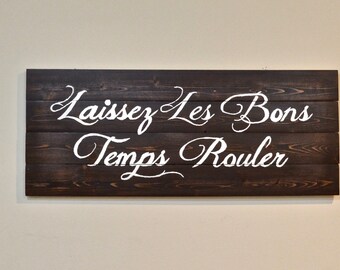 Rustic Wall Decor (Laissez Les Bons Temps Rouler)