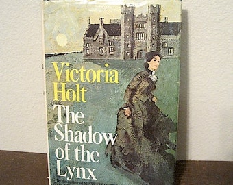 1971 Victoria Holt "The Shadow of the Lynx"