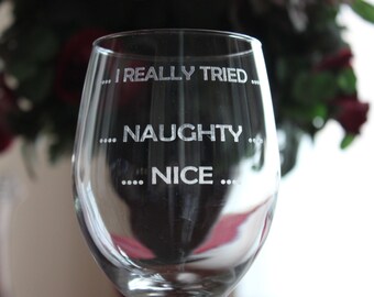 really nice wine glasses etched set of nice naughty really tried wine glass engraved glass items similar to christmas wine glass nice naughty really nice wine glasses etched set of nice naughty really tried wine glass engraved glass items similar to christmas wine glass nice naughty