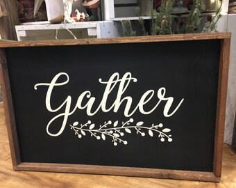 Gather Sign with Floral spray - Farmhouse - Home Decor - Wood Sign - Handmade - Gather - Joanna Gaines