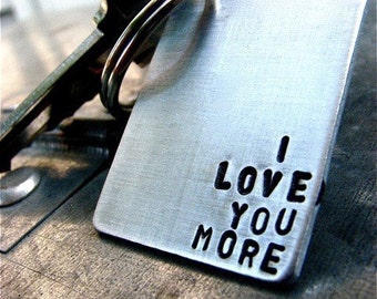 I Love You More Keychain - Ready to Ship!