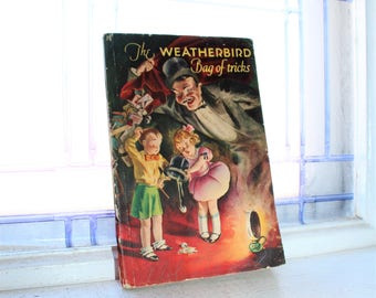 Magic Book The Weatherbird Bag Of Tricks Vintage 1932