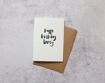 Happy birthday lovely // greeting card