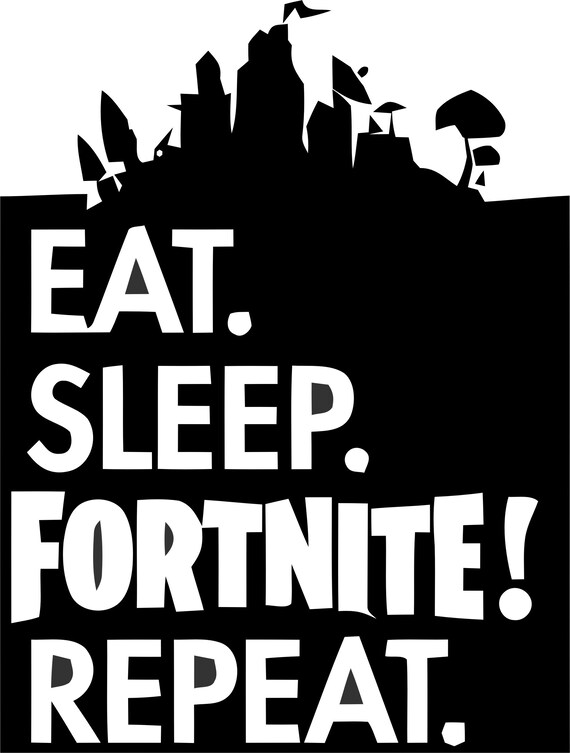 Eat Sleep Fortnite repeate SVG