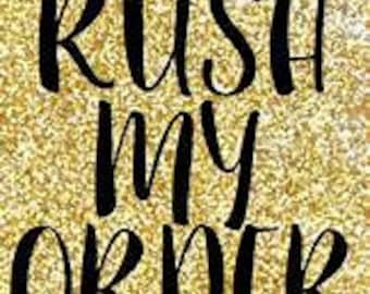 Priority Mail-Rush My Order---- This will move your order up to the front to be made and sent out next day!