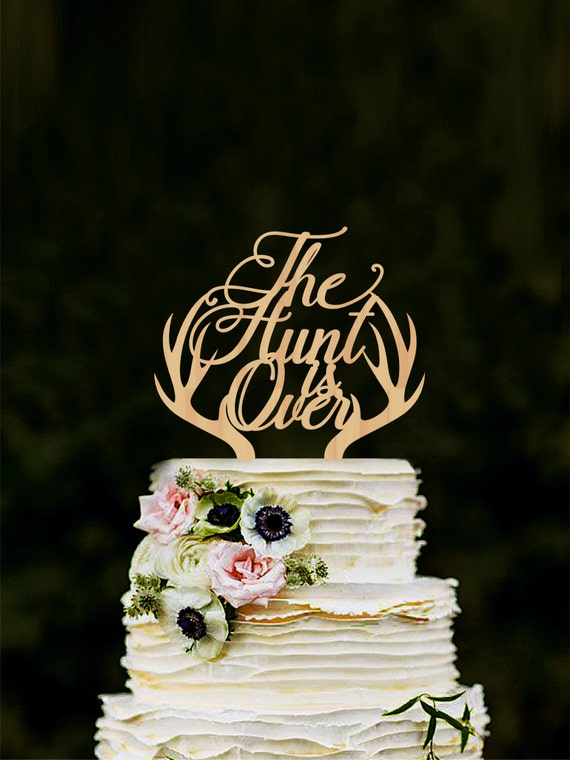  The Hunt  Is Over  Cake  Topper  Deer Wedding  Cake  Topper 