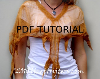 Silky Nuno Felted Fairy Poncho -PDF tutorial - pattern Instant Download