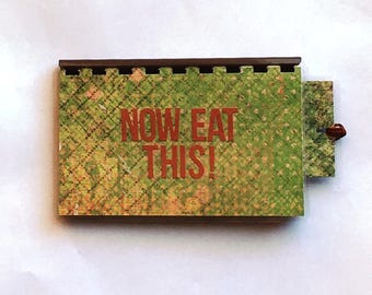 Handmade 'Now Eat This!' Blank Recipe book for Personal Recipes