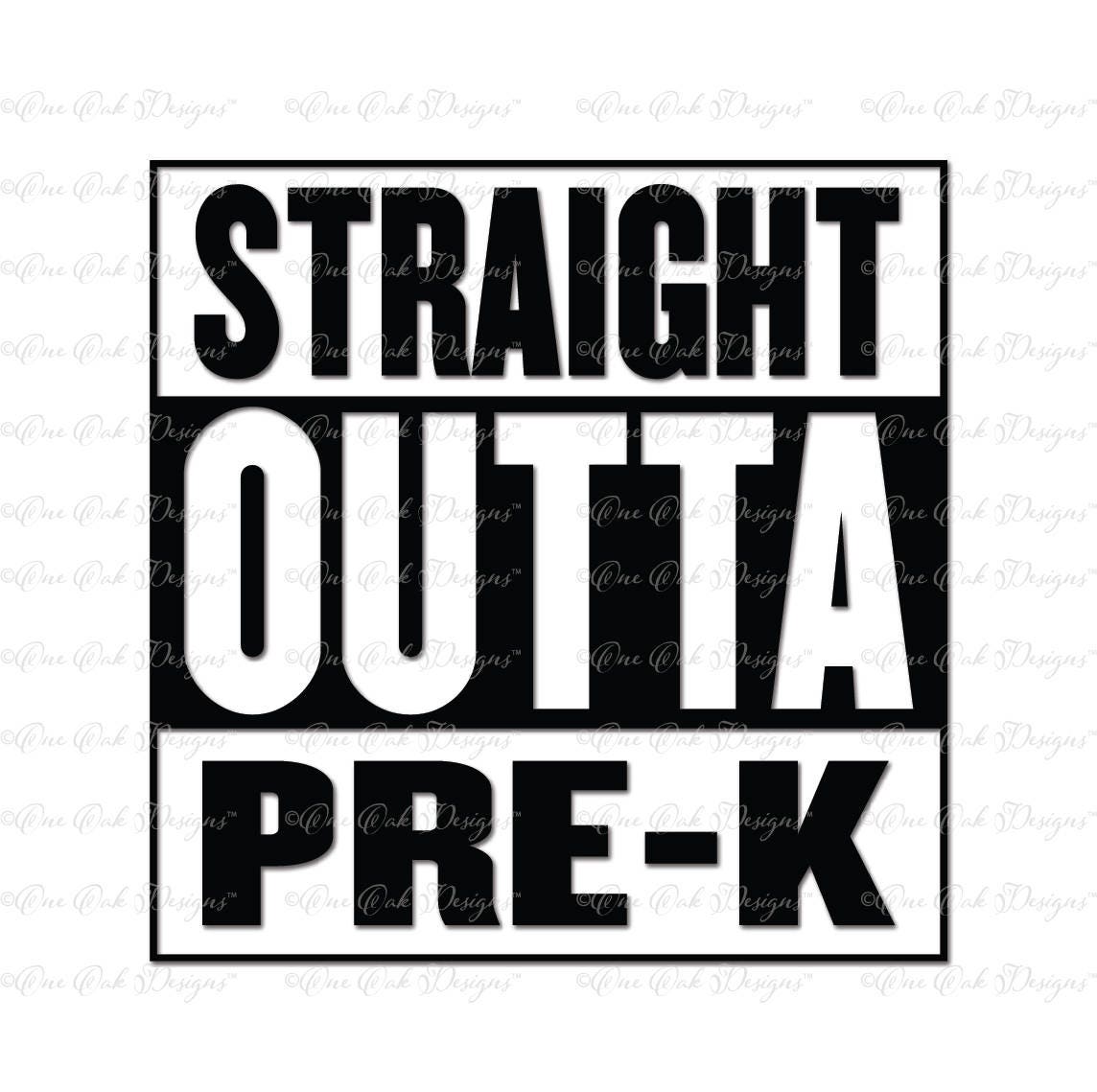 Straight Outta Pre-K Compton Style SVG DXF png pdf jpg for