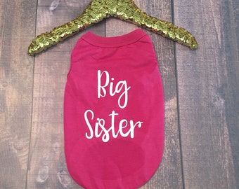 Big Sister Dog Shirt, Baby announcement shirt, dog shirt, shirts for dogs, Custom