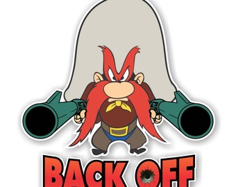 Yosemite Sam "BACK OFF" Decal / Sticker Die cut