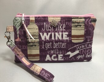 Just Like Wine I Get Better With Age Sparkle Wristlet, Purse, Clutch