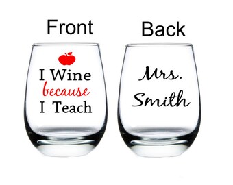 Teacher Wine Glass, Stemless Wine Glass, Gift For Teachers, Teacher Glass, Teacher Grad, I teach therefore I drink glass
