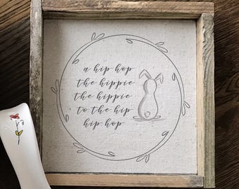 Hippity Hop // 9x9 Handmade Sign