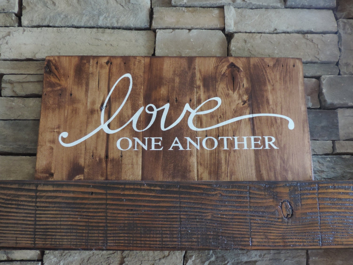 Love One Another Distressed Wood Sign Stained and Hand Painted