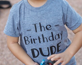 The Birthday Dude Shirt • Birthday Boy Shirt • Boys Birthday Shirt • Birthday Party Shirt • Kids Birthday Shirt • Three Year Old Shirt