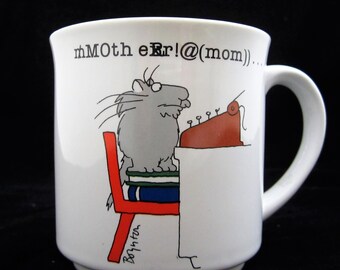 SANDRA BOYTON Mom Mother MUG Boynton Cat Writes His Mother "er" Mom