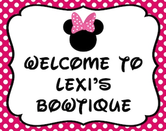 MINNIE MOUSE 8X10 Personalized Welcome Birthday Sign - Minnie's Bowtique - Pink Polka Dot - Digital File!