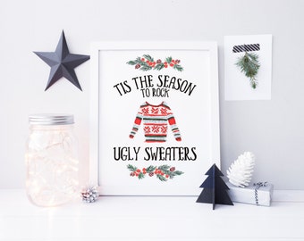 tis the season to rock ugly sweaters printable · christmas quote print · holiday wall decor · christmas sweater sign · christmas vacation
