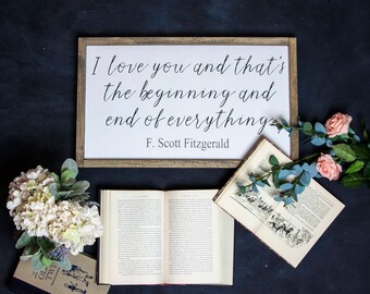 F. Scott Fitzgerald I Love You Quote Wood Sign/Farmhouse/Bedroom Decor/Love/Wedding