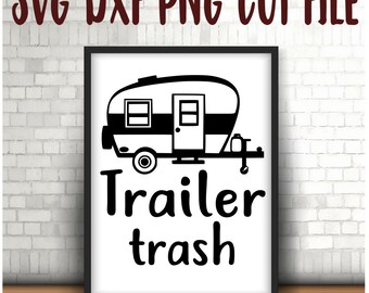 Free Free 324 Trailer Trash Svg SVG PNG EPS DXF File