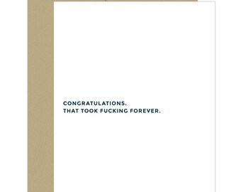 Congrats Card. Funny Card. Sarcastic Card. Graduation Card. Engagement Card.