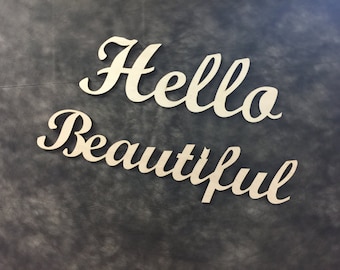 Hello beatiful sign