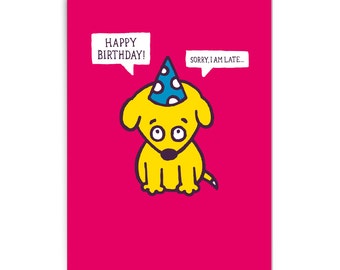 Belated birthday card "Sorry"