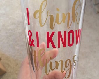 I Drink and I Know Things Pint Glass // Game of Thrones // Tyrion // custom pint glass // dad gifts //