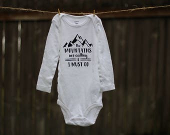 The Mountains Are Calling and I Must Go Infant Onesie - Baby Adventure Bodysuit