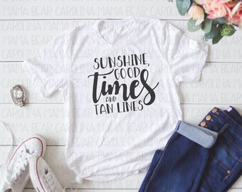 Sunshine, Good Times and Tan Lines SVG DXF, cut file for cricut silhouette, summer clip art, summer svg