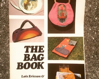 The Bag Book by Lois Ericson and Diane Ericson
