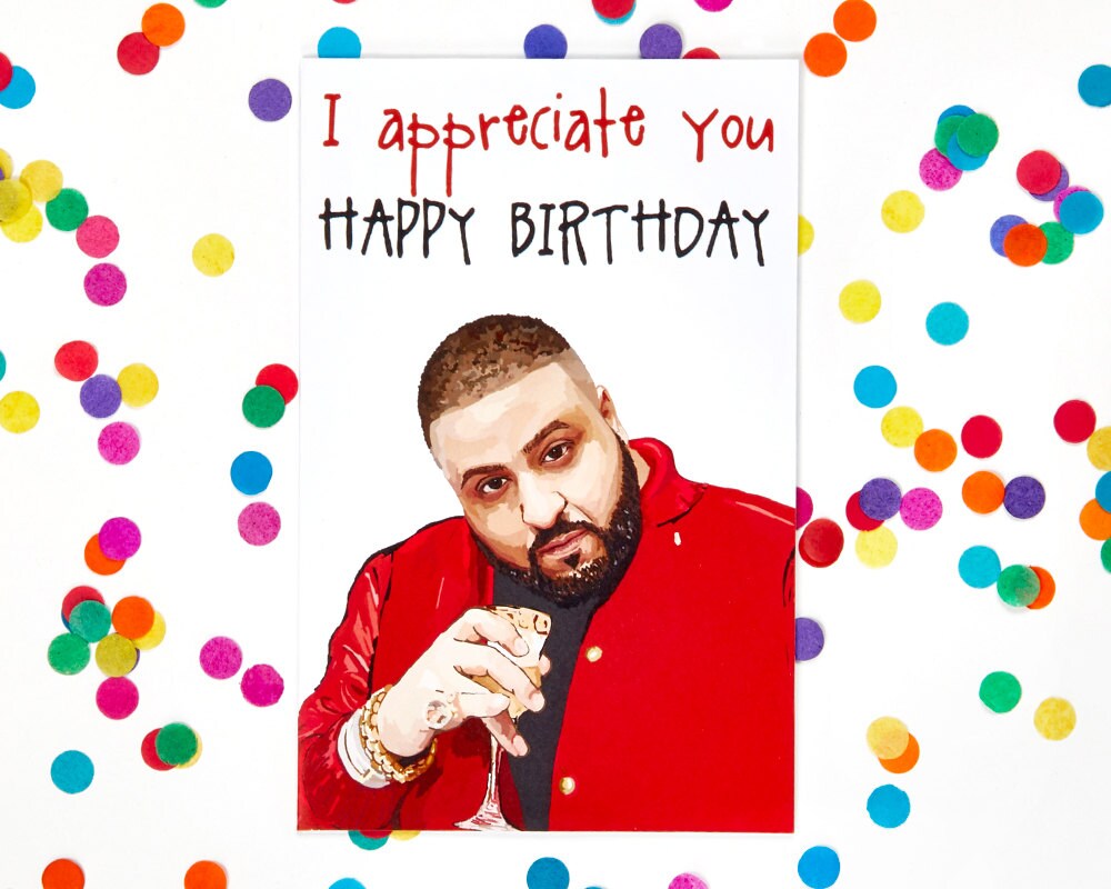 DJ Khaled Card Major Key You smart you loyal I appreciate