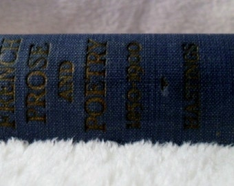 Antique French Prose and Poetry 1850 to 1900 Book copyrighted 1926