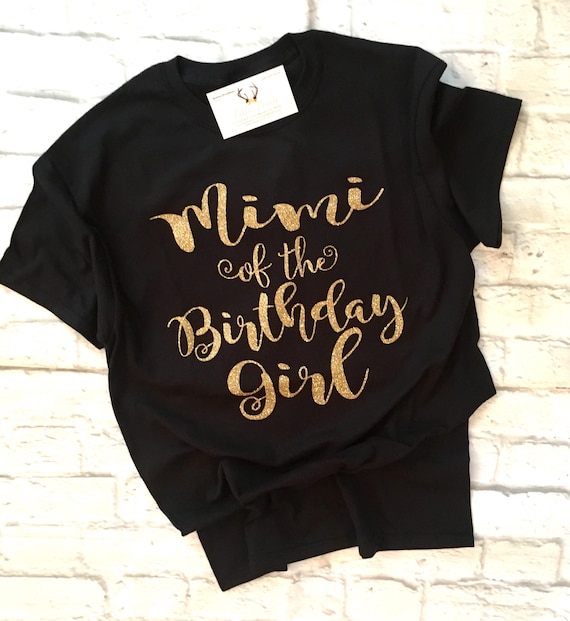 Mimi Of The Birthday Girl Shirt Mimi Of The Birthday Girl