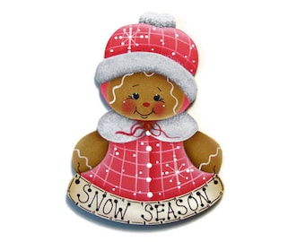 Gingerbread "Snow Season" Ornament or Fridge Magnet, Handpainted Wood Ornament, Hand Painted Refrigerator Magnet, Tole Painting
